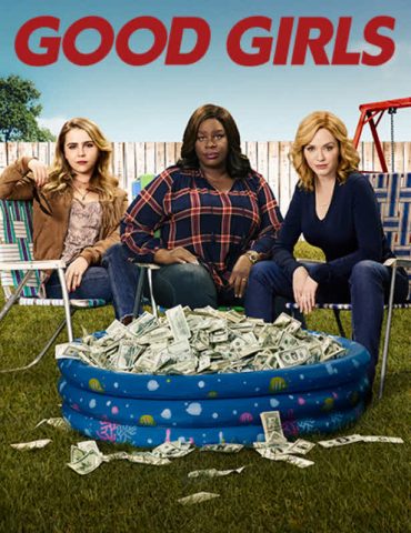 مسلسل Good Girls الموسم الاول ( 2018 ) كامل مترجم برابط واحد لينك مباشر