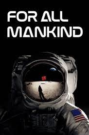 مسلسل For All Mankind الموسم الاول ( 2019 ) كامل مترجم برابط واحد لينك مباشر