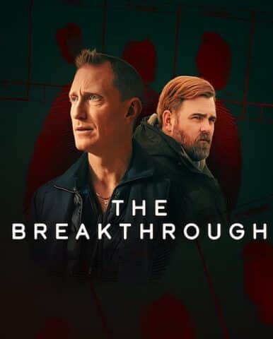 مسلسل The Breakthrough الموسم الاول ( 2025 ) كامل مترجم برابط واحد لينك مباشر