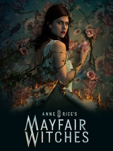 مسلسل Anne Rice’s Mayfair Witches الموسم الثانى ( 2025 ) كامل مترجم برابط واحد لينك مباشر